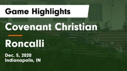 Covenant Christian  vs Roncalli  Game Highlights - Dec. 5, 2020