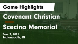 Covenant Christian  vs Scecina Memorial  Game Highlights - Jan. 2, 2021