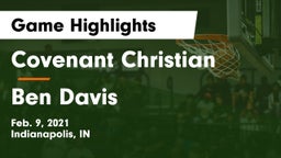 Covenant Christian  vs Ben Davis  Game Highlights - Feb. 9, 2021