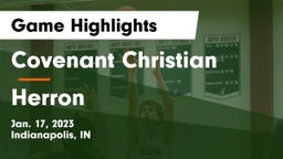 Covenant Christian  vs Herron  Game Highlights - Jan. 17, 2023