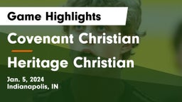 Covenant Christian  vs Heritage Christian  Game Highlights - Jan. 5, 2024