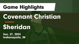 Covenant Christian  vs Sheridan  Game Highlights - Jan. 27, 2024
