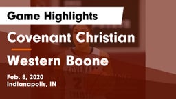 Covenant Christian  vs Western Boone  Game Highlights - Feb. 8, 2020