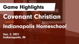 Covenant Christian  vs Indianapolis Homeschool Game Highlights - Jan. 2, 2021