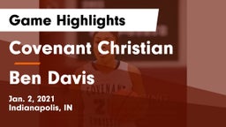 Covenant Christian  vs Ben Davis  Game Highlights - Jan. 2, 2021