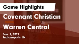 Covenant Christian  vs Warren Central  Game Highlights - Jan. 2, 2021