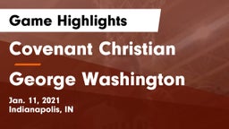 Covenant Christian  vs George Washington  Game Highlights - Jan. 11, 2021
