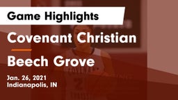 Covenant Christian  vs Beech Grove  Game Highlights - Jan. 26, 2021