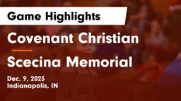 Covenant Christian  vs Scecina Memorial  Game Highlights - Dec. 9, 2023