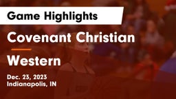 Covenant Christian  vs Western  Game Highlights - Dec. 23, 2023
