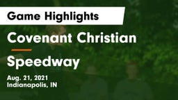 Covenant Christian  vs Speedway  Game Highlights - Aug. 21, 2021