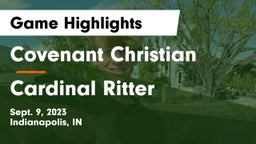 Covenant Christian  vs Cardinal Ritter  Game Highlights - Sept. 9, 2023