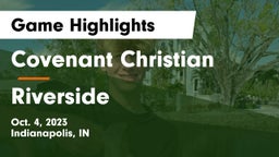 Covenant Christian  vs Riverside Game Highlights - Oct. 4, 2023