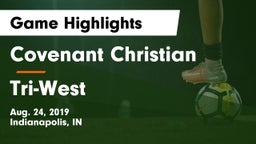 Covenant Christian  vs Tri-West  Game Highlights - Aug. 24, 2019