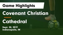 Covenant Christian  vs Cathedral  Game Highlights - Sept. 30, 2019