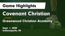 Covenant Christian  vs Greenwood Christian Academy Game Highlights - Sept. 1, 2020