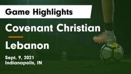 Covenant Christian  vs Lebanon  Game Highlights - Sept. 9, 2021