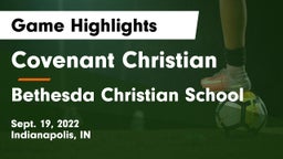 Covenant Christian  vs Bethesda Christian School Game Highlights - Sept. 19, 2022