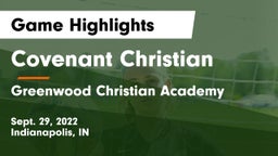 Covenant Christian  vs Greenwood Christian Academy  Game Highlights - Sept. 29, 2022