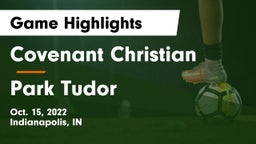 Covenant Christian  vs Park Tudor  Game Highlights - Oct. 15, 2022
