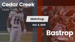 Matchup: Cedar Creek High vs. Bastrop  2018