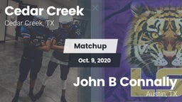 Matchup: Cedar Creek High vs. John B Connally  2020
