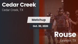 Matchup: Cedar Creek High vs. Rouse  2020