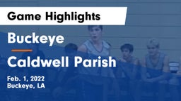 Buckeye  vs Caldwell Parish  Game Highlights - Feb. 1, 2022