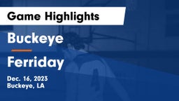 Buckeye  vs Ferriday  Game Highlights - Dec. 16, 2023