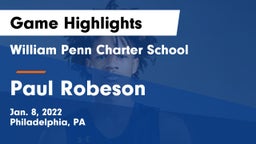 William Penn Charter School vs Paul Robeson  Game Highlights - Jan. 8, 2022