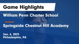 William Penn Charter School vs Springside Chestnut Hill Academy  Game Highlights - Jan. 6, 2023