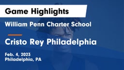William Penn Charter School vs Cristo Rey Philadelphia Game Highlights - Feb. 4, 2023