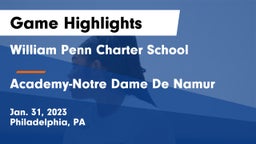 William Penn Charter School vs Academy-Notre Dame De Namur  Game Highlights - Jan. 31, 2023