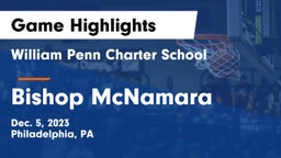 William Penn Charter School vs Bishop McNamara  Game Highlights - Dec. 5, 2023