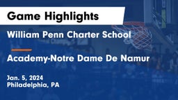 William Penn Charter School vs Academy-Notre Dame De Namur  Game Highlights - Jan. 5, 2024