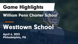 William Penn Charter School vs Westtown School Game Highlights - April 6, 2023
