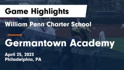 William Penn Charter School vs Germantown Academy Game Highlights - April 25, 2023