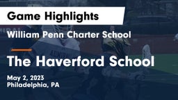 William Penn Charter School vs The Haverford School Game Highlights - May 2, 2023