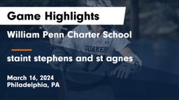 William Penn Charter School vs staint stephens and st agnes Game Highlights - March 16, 2024