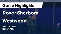 Dover-Sherborn  vs Westwood  Game Highlights - Jan. 21, 2022