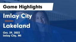 Imlay City  vs Lakeland  Game Highlights - Oct. 29, 2022
