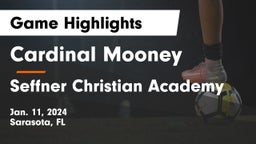 Cardinal Mooney  vs Seffner Christian Academy Game Highlights - Jan. 11, 2024