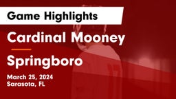 Cardinal Mooney  vs Springboro  Game Highlights - March 25, 2024