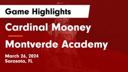 Cardinal Mooney  vs Montverde Academy Game Highlights - March 26, 2024