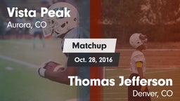 Matchup: Vista Peak vs. Thomas Jefferson  2016
