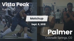 Matchup: Vista Peak vs. Palmer  2018