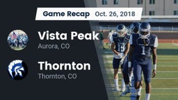 Recap: Vista Peak  vs. Thornton  2018