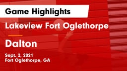 Lakeview Fort Oglethorpe  vs Dalton  Game Highlights - Sept. 2, 2021