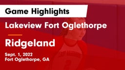 Lakeview Fort Oglethorpe  vs Ridgeland  Game Highlights - Sept. 1, 2022
