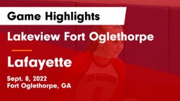 Lakeview Fort Oglethorpe  vs Lafayette  Game Highlights - Sept. 8, 2022